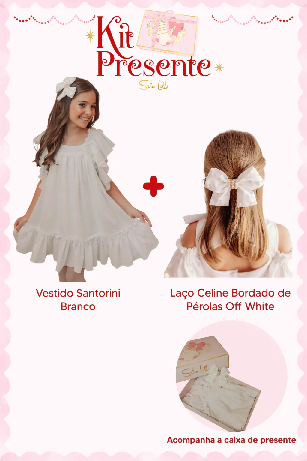 Kit Presente Réveillon (Vestido Santorini Branco + Laço Celine)